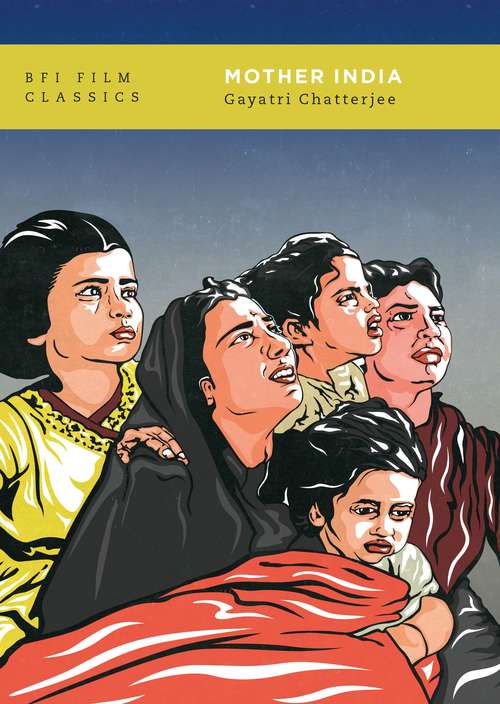 Book cover of Mother India (BFI Film Classics)