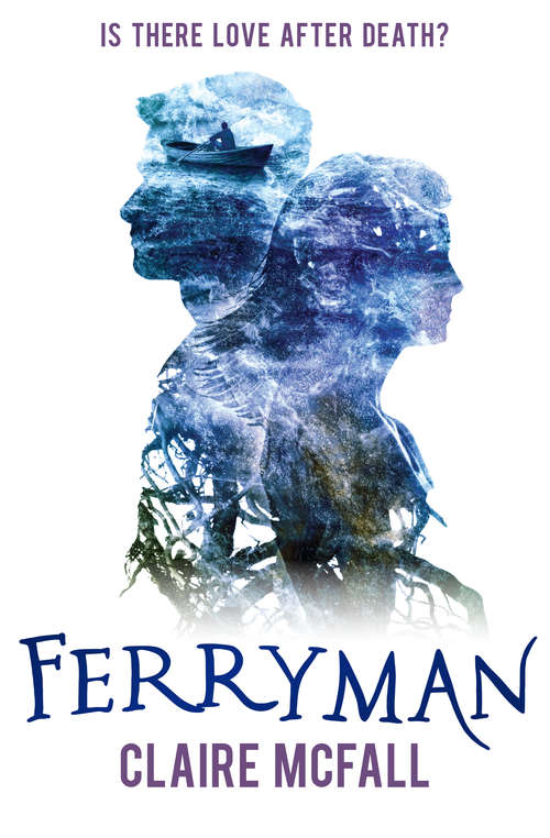 Book cover of Ferryman: Ferryman (2) (Ferryman #1)