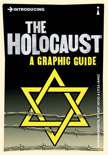 Book cover of Introducing the Holocaust: A Graphic Guide (Introducing...)