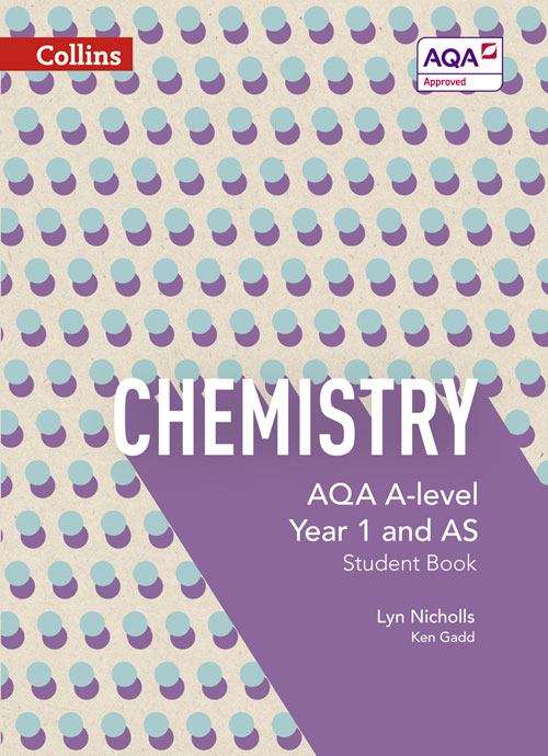 Book cover of AQA A Level Chemistry Year 1 and AS Student Book (PDF)