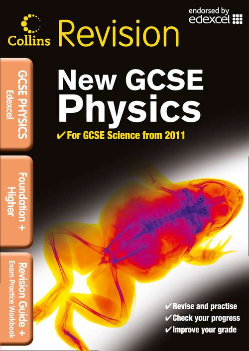 Book cover of Edexcel GCSE Physics: Revision Guide and Exam Practice Workbook (PDF)