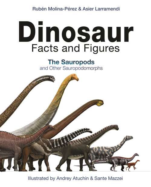 Book cover of Dinosaur Facts and Figures: The Sauropods and Other Sauropodomorphs