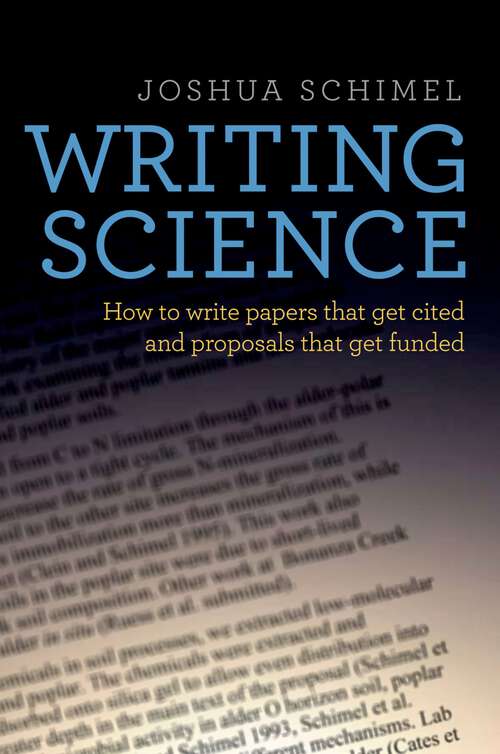 Book cover of Writing Science: How to Write Papers That Get Cited and Proposals That Get Funded