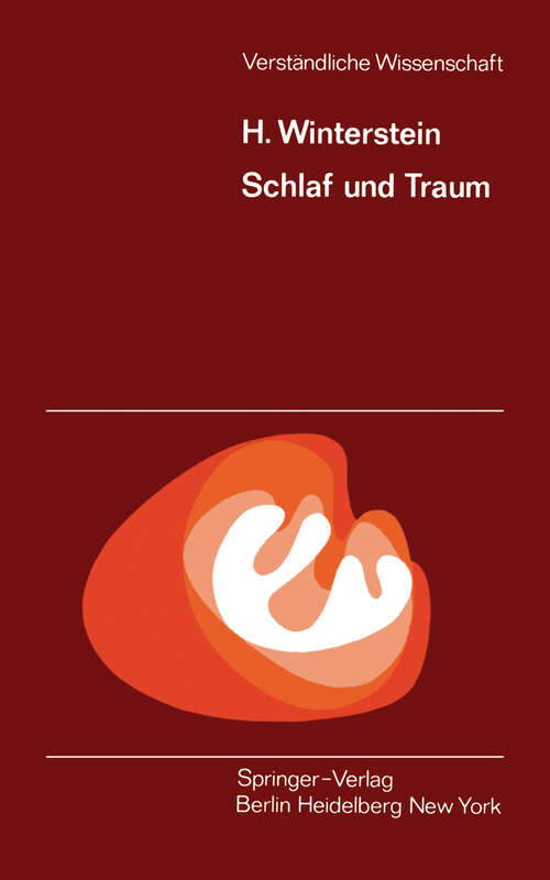 Book cover of Schlaf und Traum (2. Aufl. 1953) (Verständliche Wissenschaft #18)