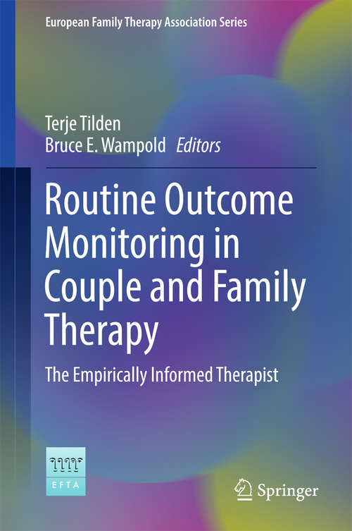 Book cover of Routine Outcome Monitoring in Couple and Family Therapy: The Empirically Informed Therapist (European Family Therapy Association Series)