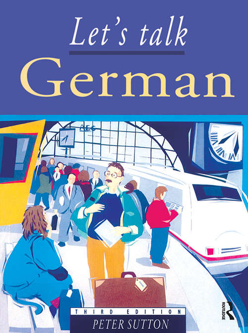 Book cover of Let's Talk German: Pupil's Book 3rd Edition