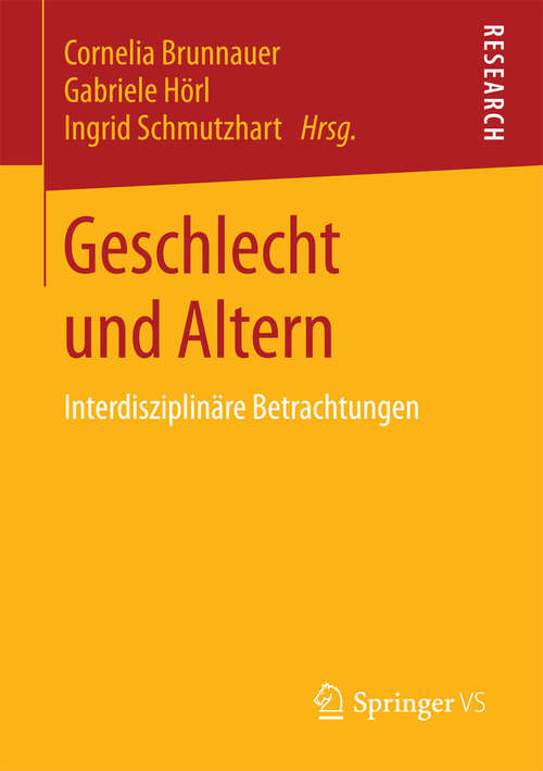 Book cover of Geschlecht und Altern: Interdisziplinäre Betrachtungen (2015)