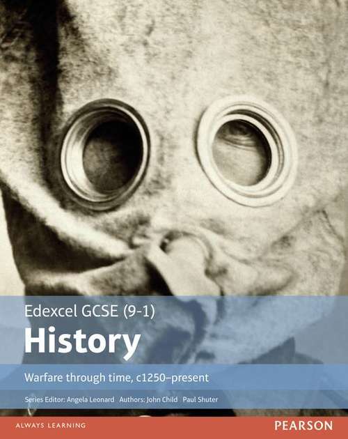Book cover of Edexcel GCSE (9-1) History, Warfare Through Time, C1250-present (PDF)