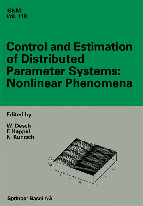 Book cover of Control and Estimation of Distributed Parameter Systems: International Conference in Vorau (Austria), July 18–24, 1993 (1994) (International Series of Numerical Mathematics #118)