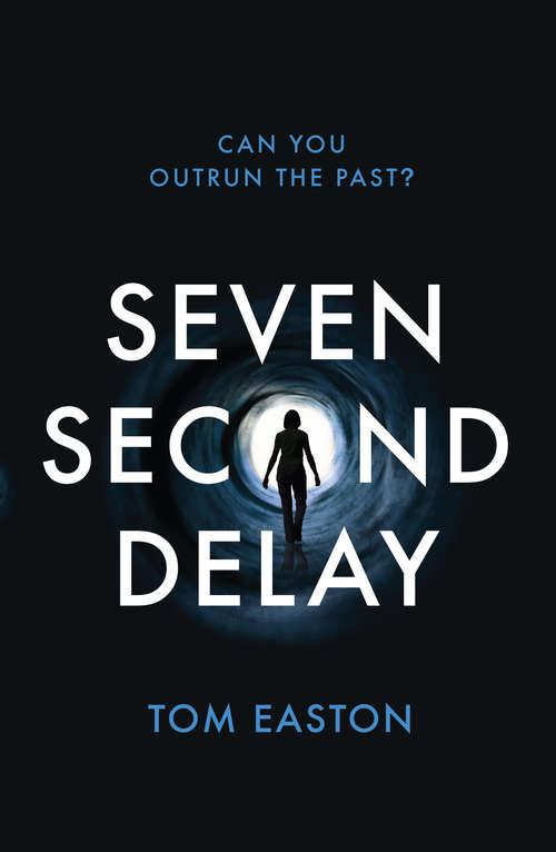 Book cover of Seven Second Delay