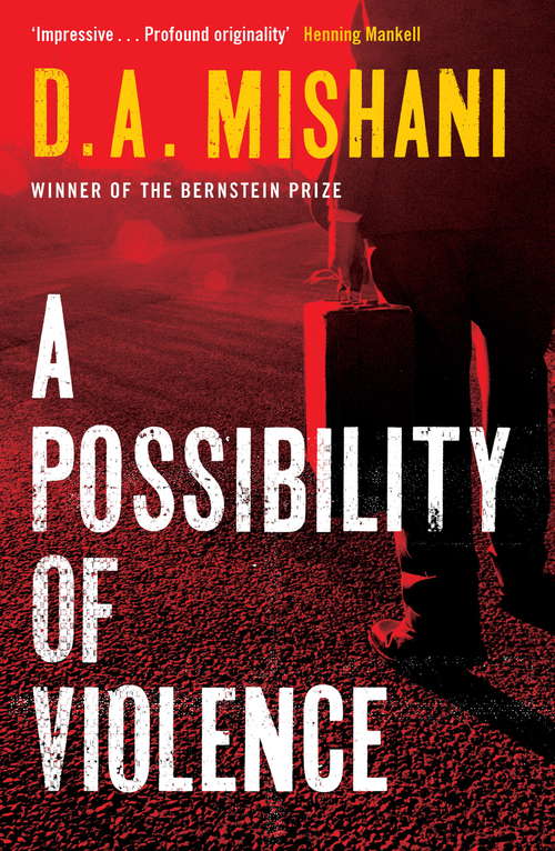 Book cover of A Possibility of Violence: An Inspector Avraham Avraham Novel (Avraham Avraham Ser. #2)