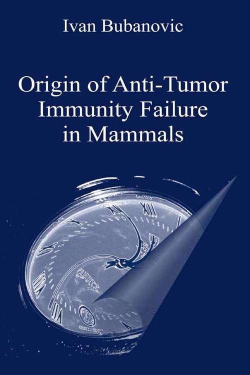 Book cover of Origin of Anti-Tumor Immunity Failure in Mammals (2004)