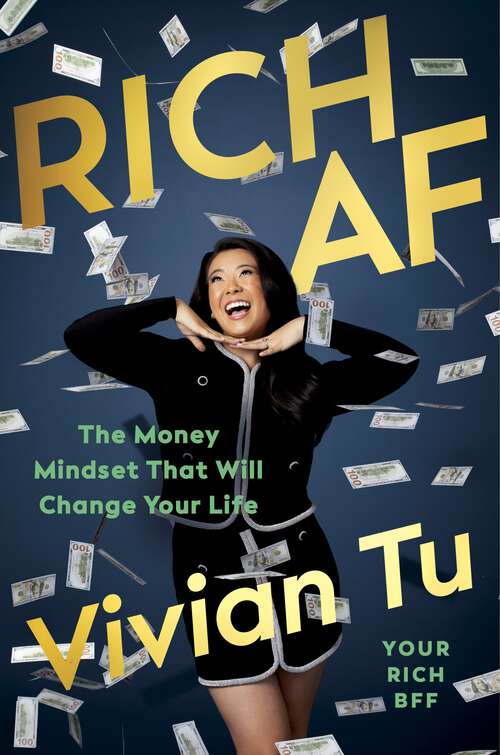 Book cover of Rich AF: The Money Mindset That Will Change Your Life