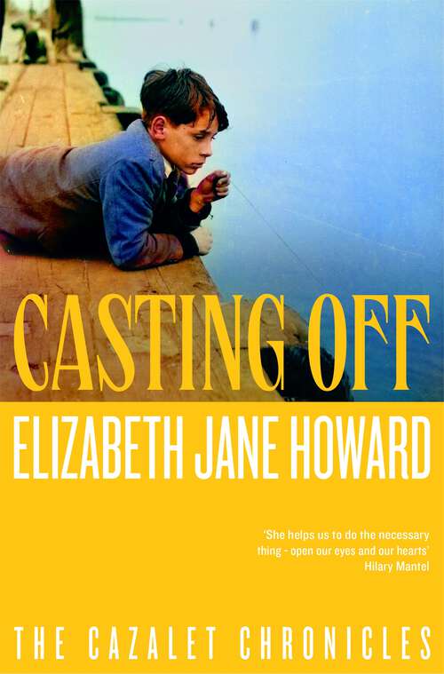 Book cover of Casting Off (5) (Cazalet Chronicles #4)