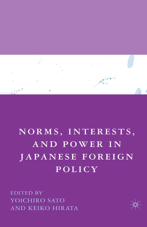Book cover of Norms, Interests, and Power in Japanese Foreign Policy (2008)