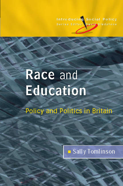 Book cover of Race and Education: Policy And Politics In Britain (UK Higher Education OUP  Humanities & Social Sciences Sociology)