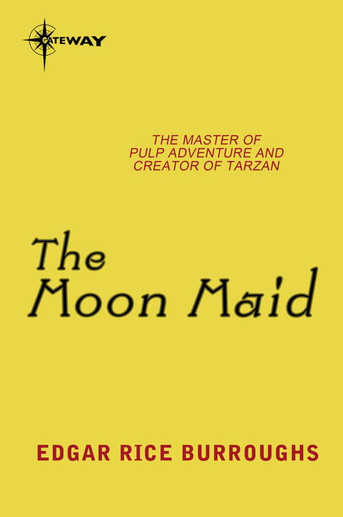 Book cover of The Moon Maid: Complete And Restored