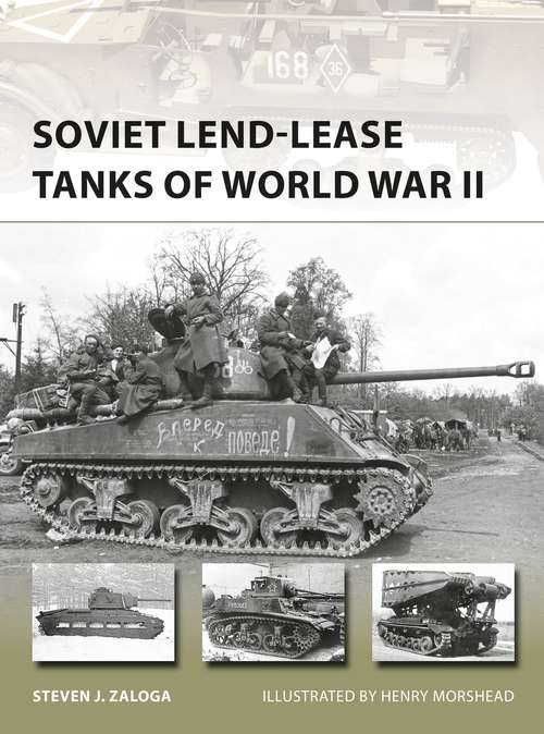 Book cover of Soviet Lend-Lease Tanks of World War II (New Vanguard)