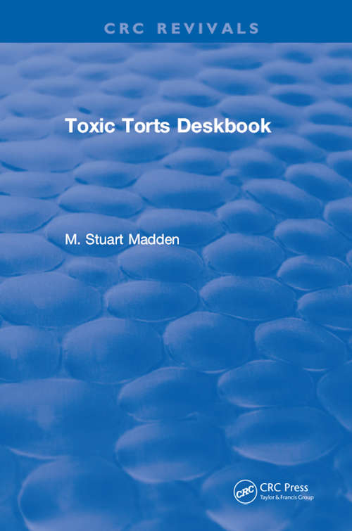Book cover of Toxic Torts Deskbook