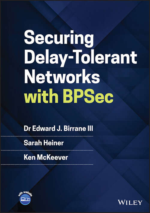 Book cover of Securing Delay-Tolerant Networks with BPSec