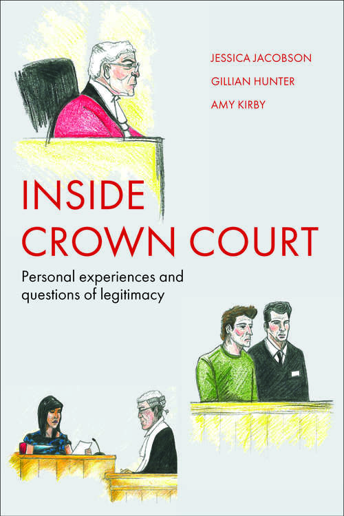 Book cover of Inside Crown Court: Personal experiences and questions of legitimacy