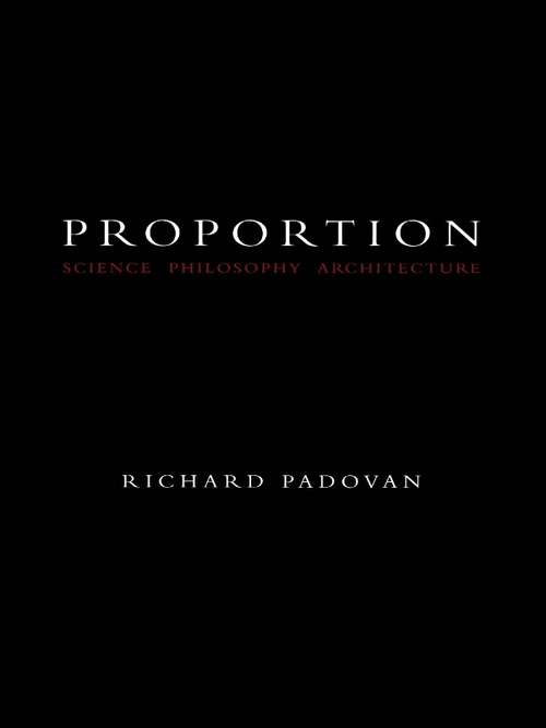 Book cover of Proportion: Science, Philosophy, Architecture