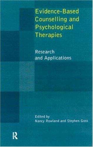 Book cover of Evidence Based Counselling and Psychological Therapies: Research and Applications (PDF)