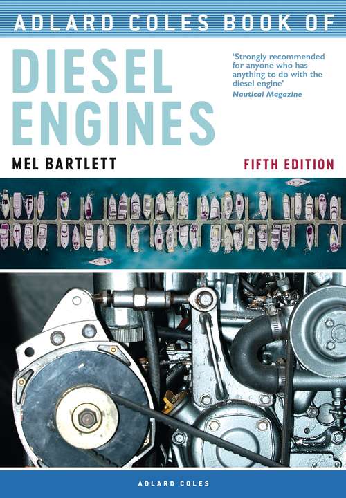 Book cover of Adlard Coles Book of Diesel Engines (5) (Adlard Coles Book of)