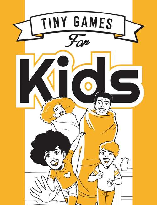 Book cover of Tiny Games for Kids