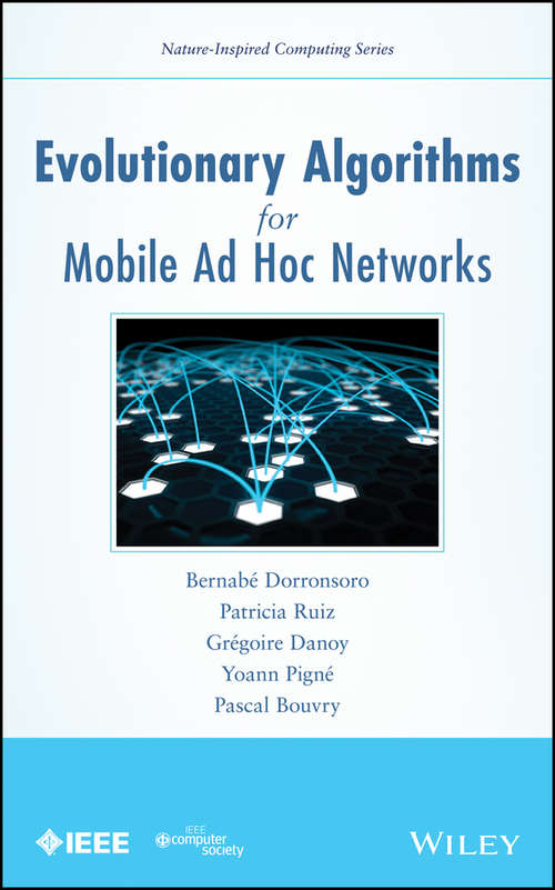 Book cover of Evolutionary Algorithms for Mobile Ad Hoc Networks (Nature-Inspired Computing Series)