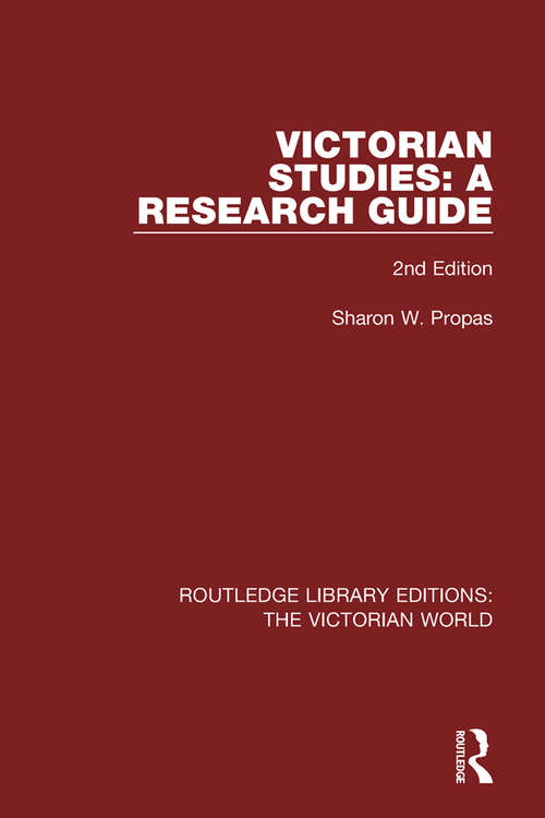 Book cover of Victorian Studies: A Research Guide (2) (Routledge Library Editions: The Victorian World)