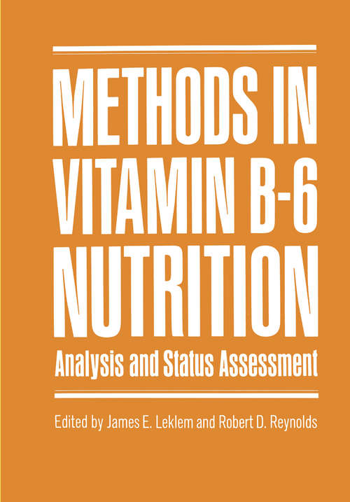 Book cover of Methods in Vitamin B-6 Nutrition: Analysis and Status Assessment (1981)