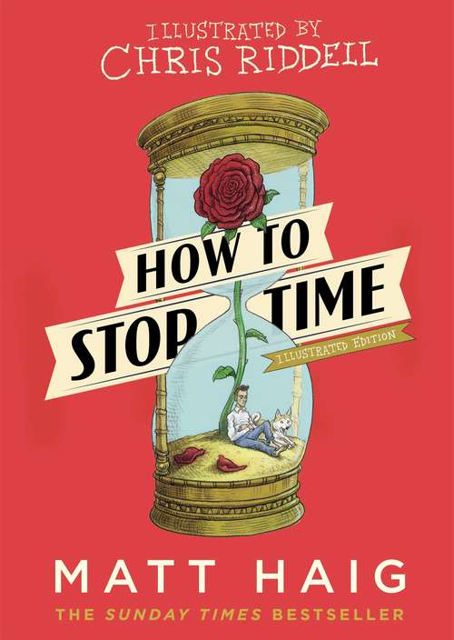 Book cover of How to Stop Time: The Illustrated Edition