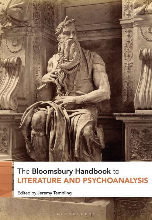 Book cover of The Bloomsbury Handbook to Literature and Psychoanalysis (Bloomsbury Handbooks)