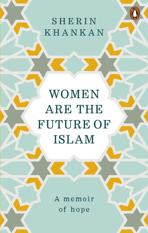 Book cover of Women are the Future of Islam
