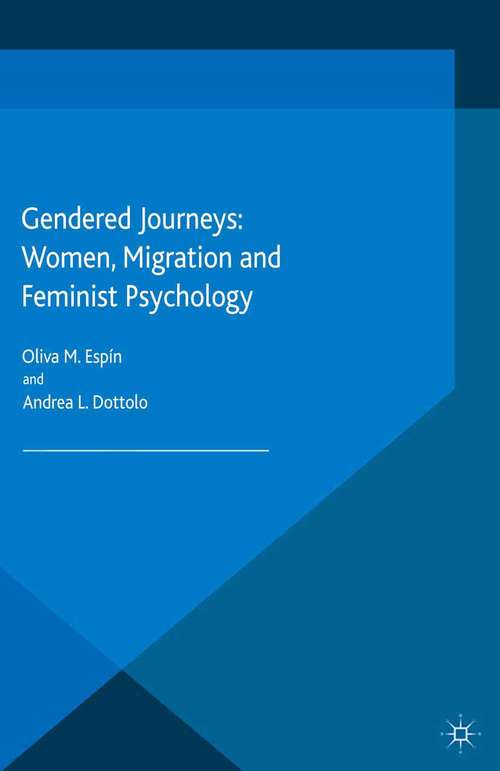 Book cover of Gendered Journeys: Women, Migration and Feminist Psychology (2015)