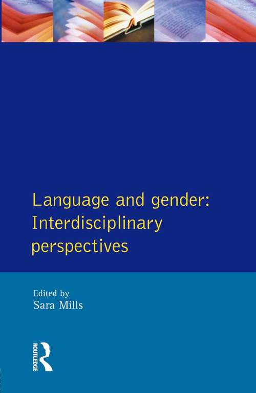 Book cover of Language and Gender: Interdisciplinary Perspectives