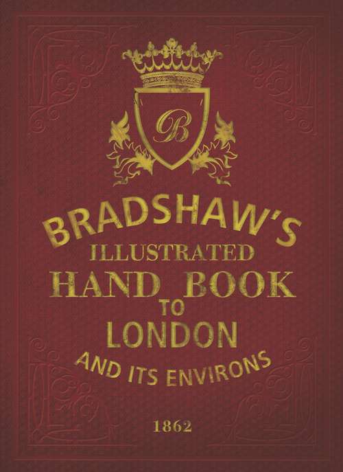 Book cover of Bradshaw's Handbook to London