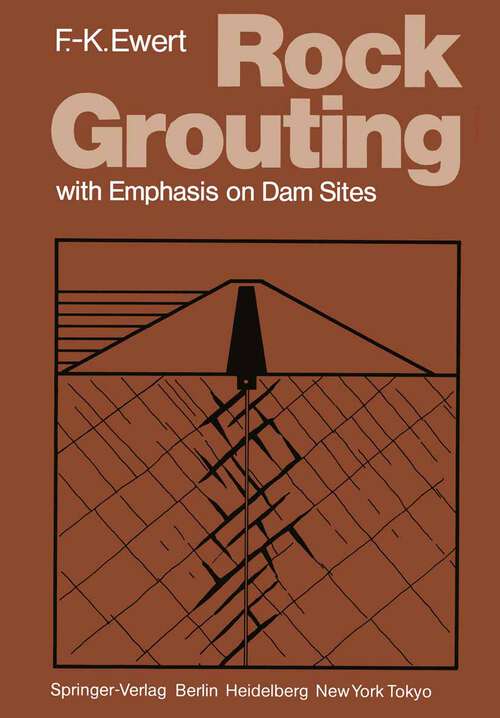Book cover of Rock Grouting: with Emphasis on Dam Sites (1985)