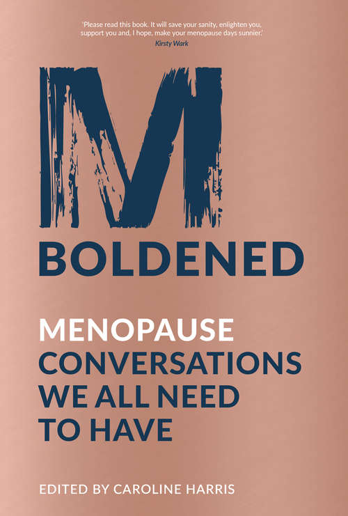 Book cover of M-Boldened: Menopause Conversations We All Need to Have