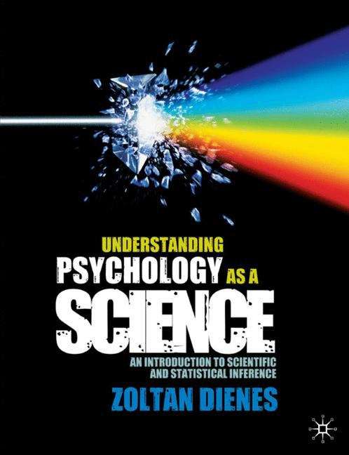 Book cover of Understanding Psychology As A Science: An Introduction To Scientific And Statistical Inference (PDF)
