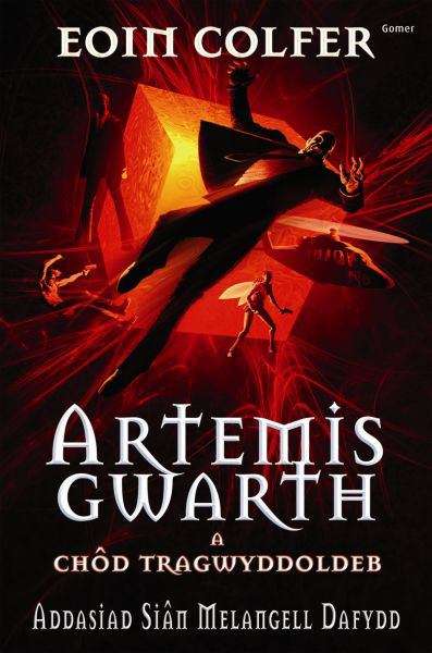Book cover of Artemis Gwarth a Chod Tragwyddoldeb