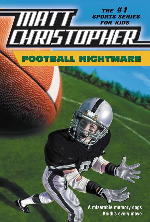 Book cover of Football Nightmare (Matt Christopher Sports Series)