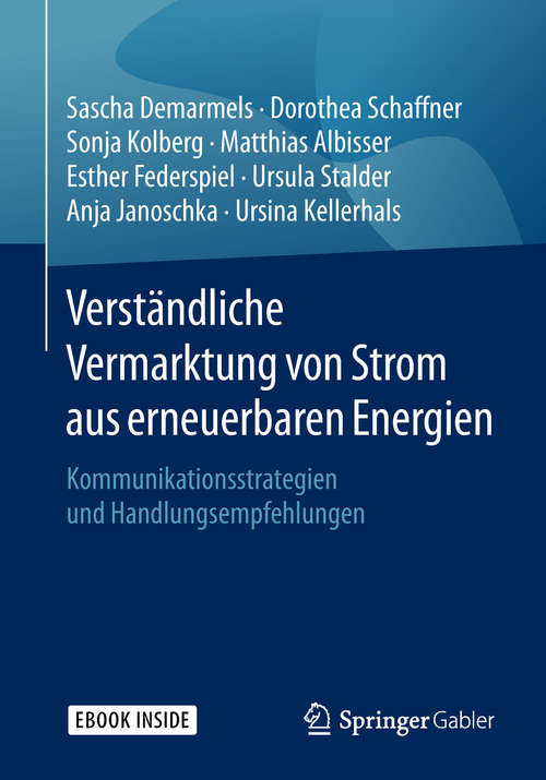 Book cover of Verständliche Vermarktung von Strom aus erneuerbaren Energien: Kommunikationsstrategien und Handlungsempfehlungen