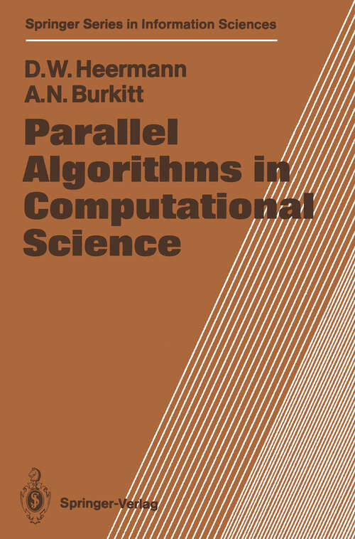 Book cover of Parallel Algorithms in Computational Science (1991) (Springer Series in Information Sciences #24)
