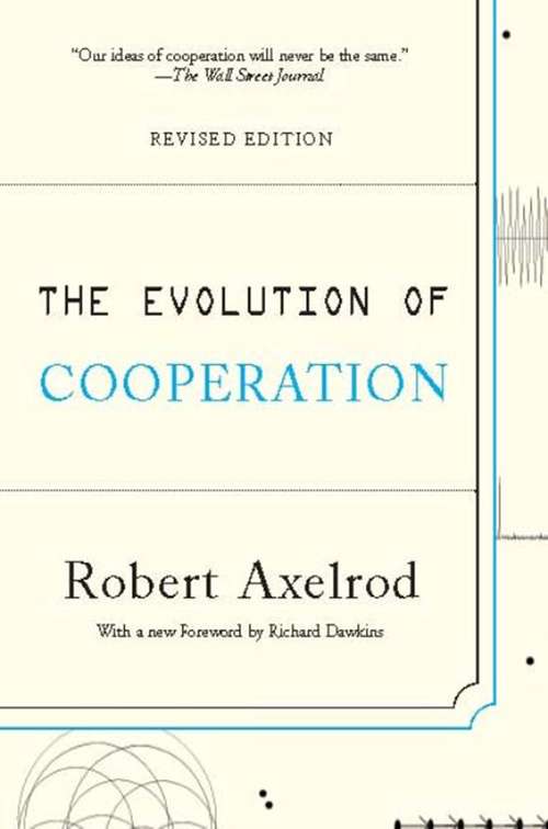 Book cover of The Evolution of Cooperation: Revised Edition