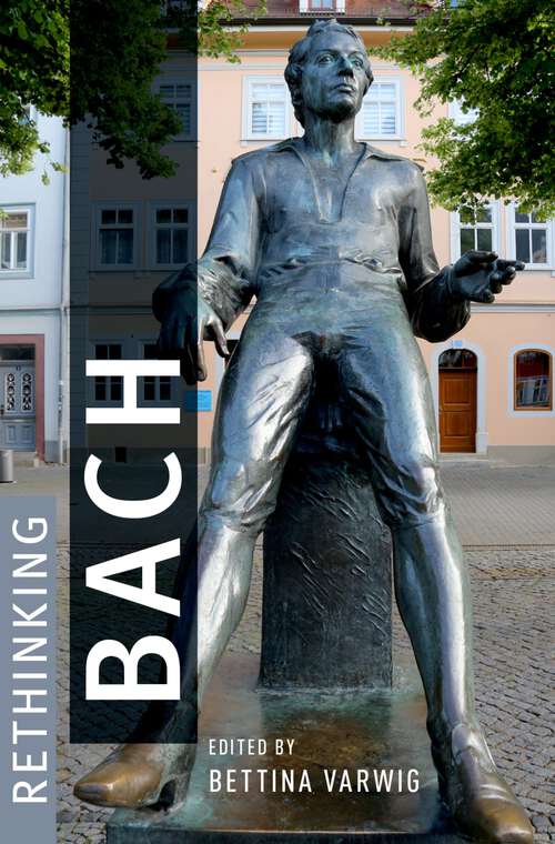 Book cover of Rethinking Bach