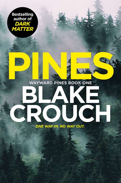 Book cover of Pines (Wayward Pines #1)