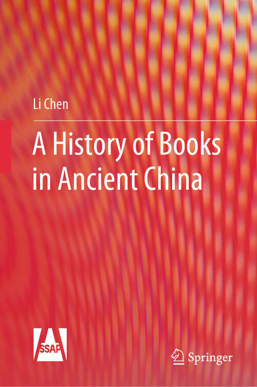 Book cover of A History of Books in Ancient China (2024)