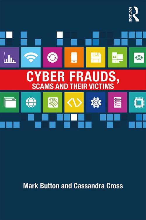 Book cover of Cyber Frauds, Scams and their Victims